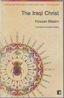 The Iraqi Christ by Hassan  Blassim